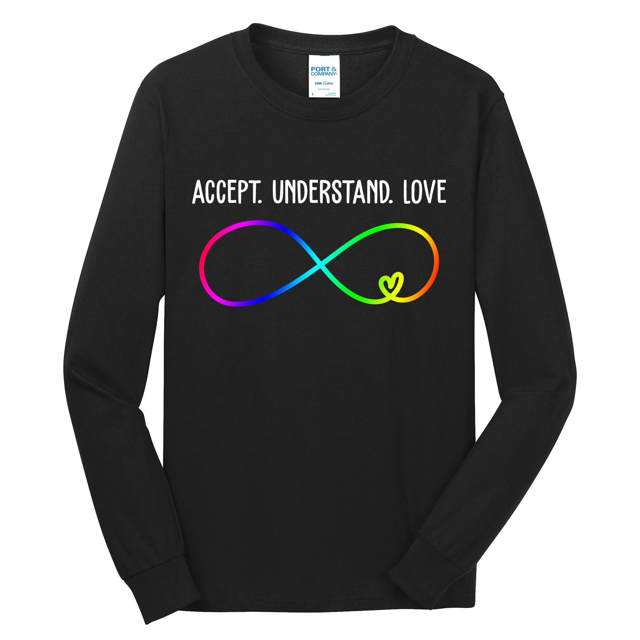 Accept Under Love Neurodiversity Autism Rainbow Tall Long Sleeve T-Shirt