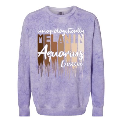 Aquarius Unapologetically Melanin Queen For Black Funny Gift Colorblast Crewneck Sweatshirt