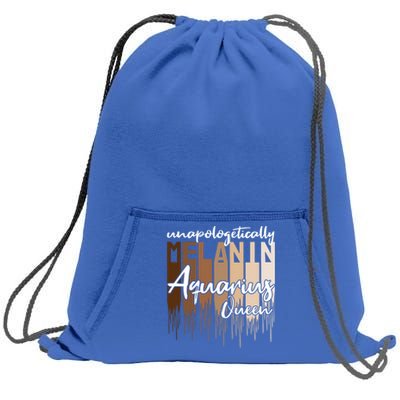 Aquarius Unapologetically Melanin Queen For Black Funny Gift Sweatshirt Cinch Pack Bag