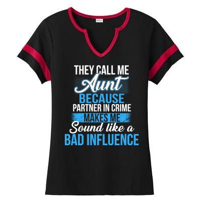 Aunt Partner In Crime Bad Influence Ladies Halftime Notch Neck Tee