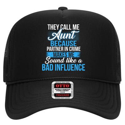 Aunt Partner In Crime Bad Influence High Crown Mesh Back Trucker Hat