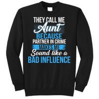 Aunt Partner In Crime Bad Influence Sweatshirt