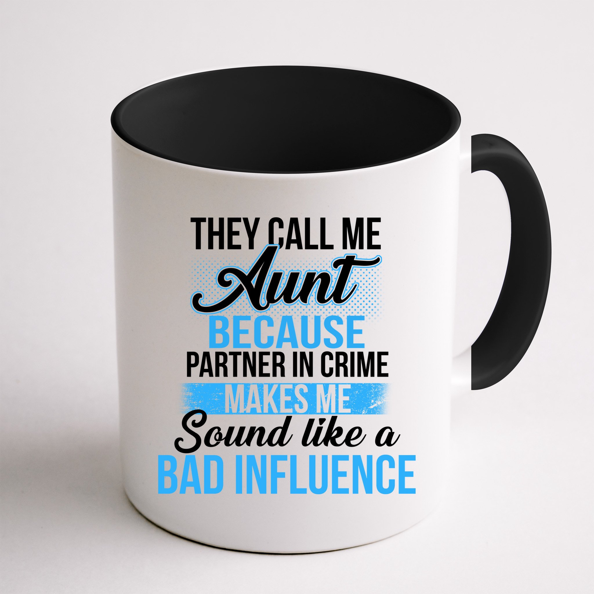 Aunt Partner In Crime Bad Influence Mug