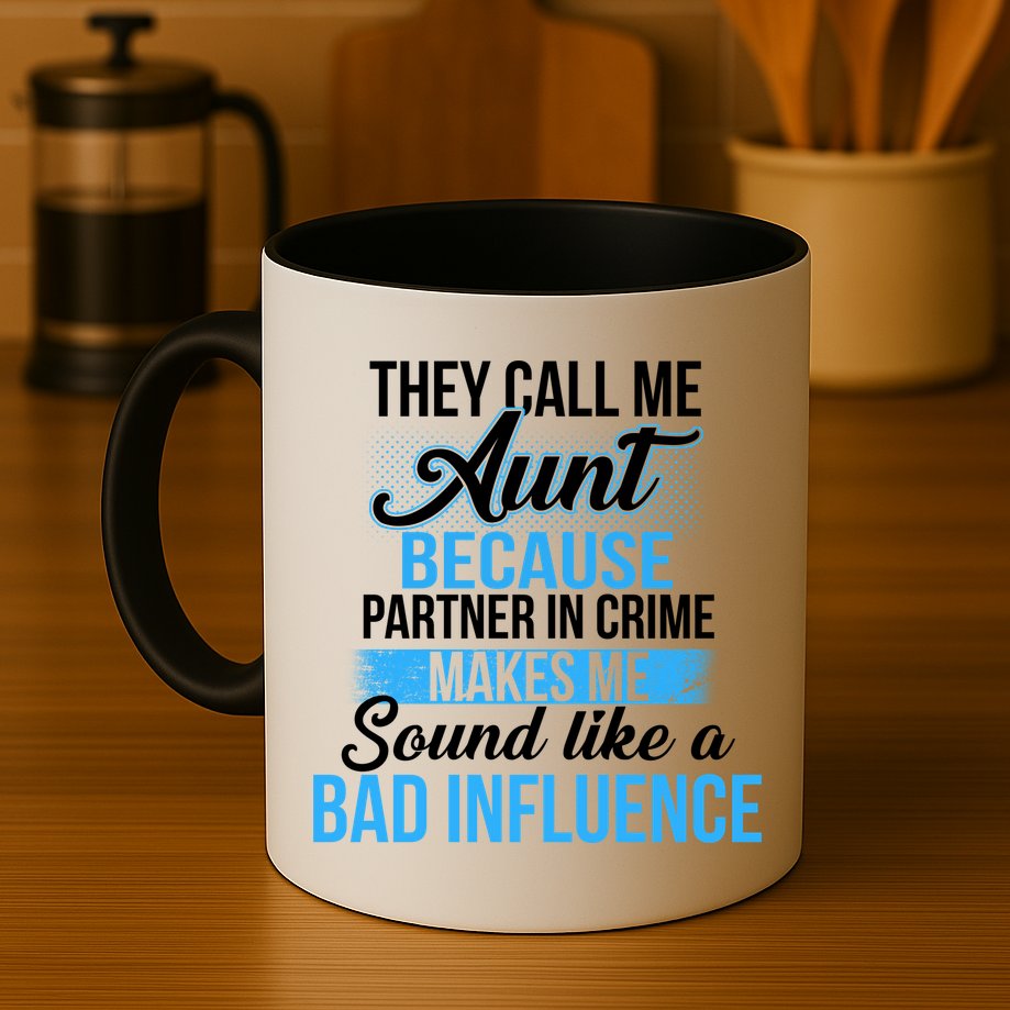 Aunt Partner In Crime Bad Influence Mug