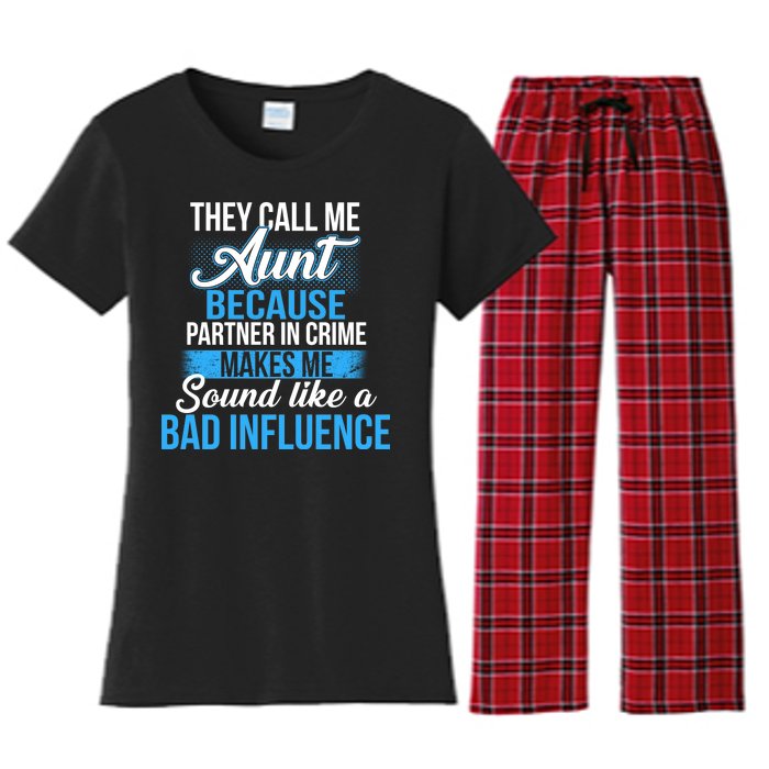 Aunt Partner In Crime Bad Influence Women's Flannel Pajama Set