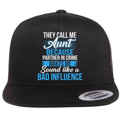 Aunt Partner In Crime Bad Influence Flat Bill Trucker Hat