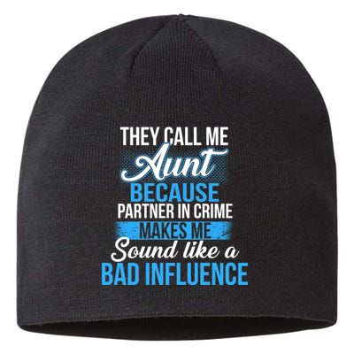 Aunt Partner In Crime Bad Influence Sustainable Beanie