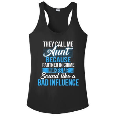 Aunt Partner In Crime Bad Influence Ladies PosiCharge Competitor Racerback Tank