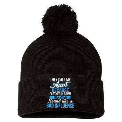 Aunt Partner In Crime Bad Influence Pom Pom 12in Knit Beanie