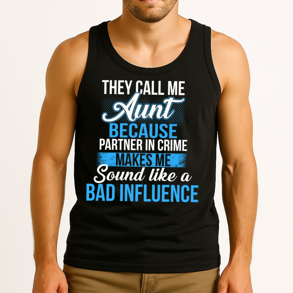 Aunt Partner In Crime Bad Influence Tank Top