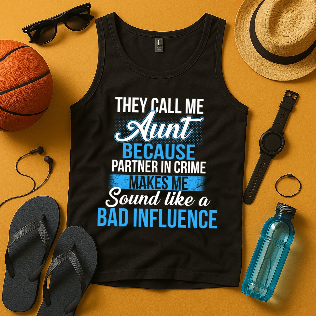 Aunt Partner In Crime Bad Influence Tank Top