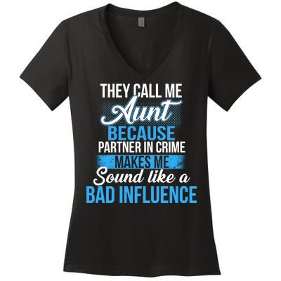 Aunt Partner In Crime Bad Influence Women's V-Neck T-Shirt