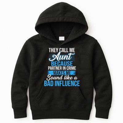 Aunt Partner In Crime Bad Influence Kids Hoodie