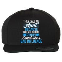 Aunt Partner In Crime Bad Influence Wool Snapback Cap