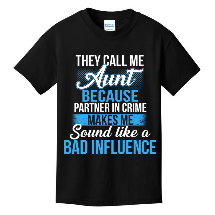 Aunt Partner In Crime Bad Influence Kids T-Shirt