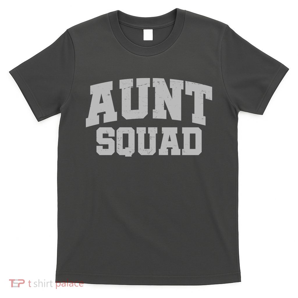 Aunt Squad T-Shirt