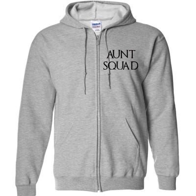 Aunt Squad Aunty to Be Full Zip Hoodie