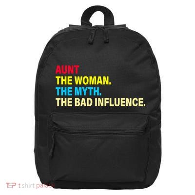 Aunt The Woman The Myth The Bad Influence 16 in Basic Backpack