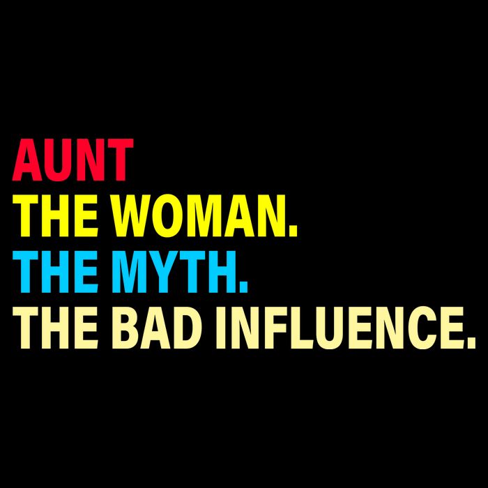 Aunt The Woman The Myth The Bad Influence Visor