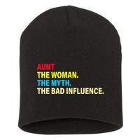 Aunt The Woman The Myth The Bad Influence Short Acrylic Beanie