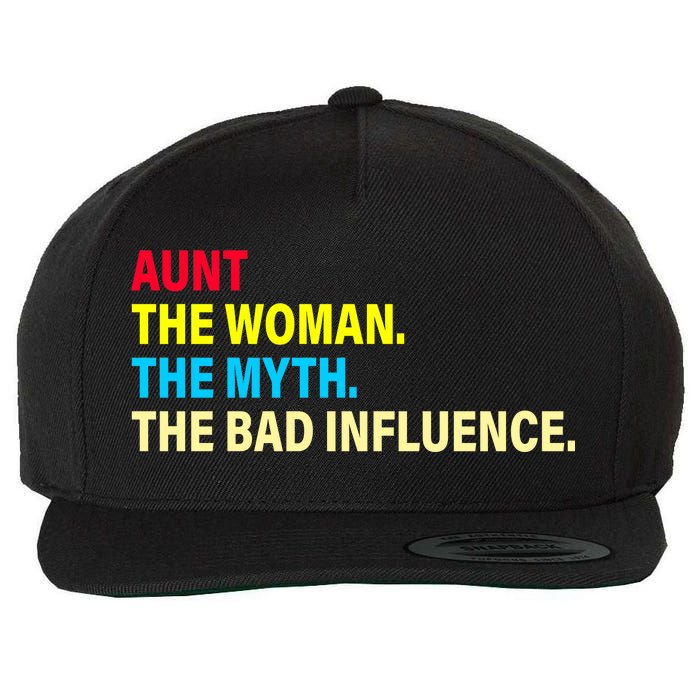 Aunt The Woman The Myth The Bad Influence Wool Snapback Cap