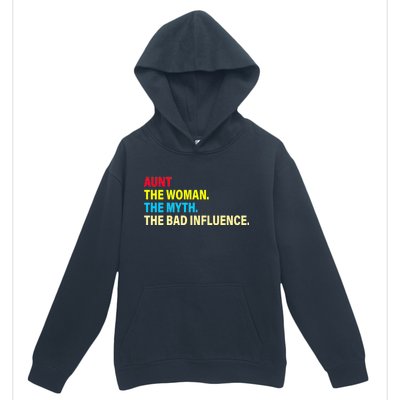 Aunt The Woman The Myth The Bad Influence Urban Pullover Hoodie