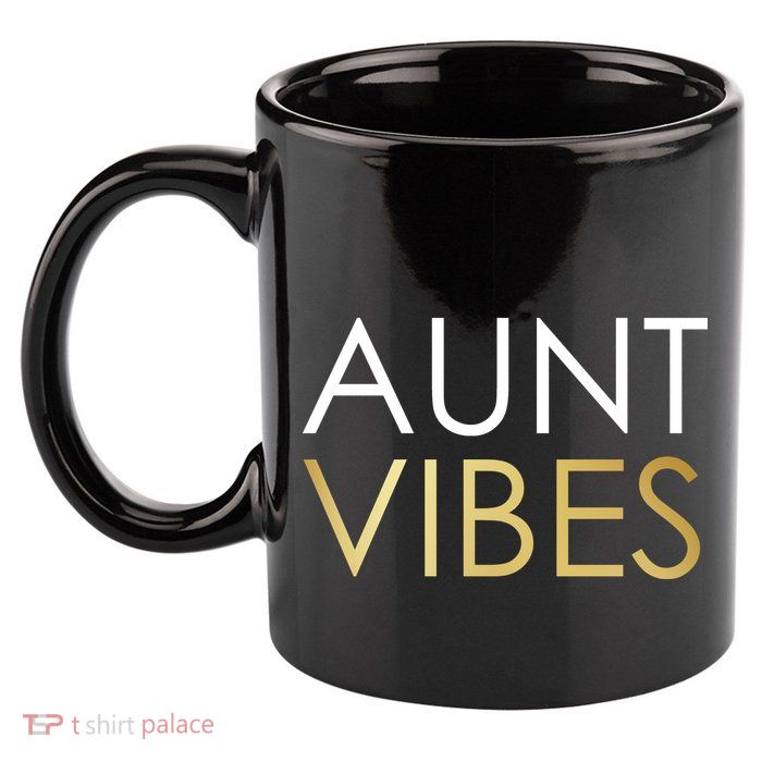 Aunt Vibes 11oz C Handle Ceramic Mug