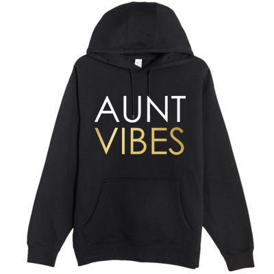 Aunt Vibes Premium Pullover Hoodie