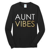 Aunt Vibes Tall Long Sleeve T-Shirt