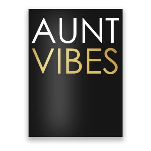 Aunt Vibes Poster