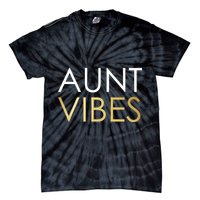 Aunt Vibes Tie-Dye T-Shirt