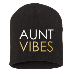 Aunt Vibes Short Acrylic Beanie