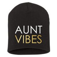 Aunt Vibes Short Acrylic Beanie