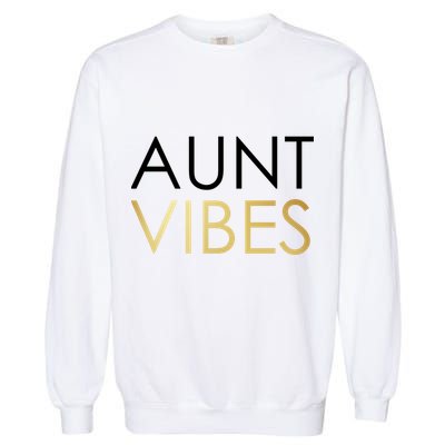 Aunt Vibes Garment-Dyed Sweatshirt