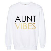 Aunt Vibes Garment-Dyed Sweatshirt