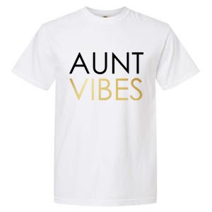 Aunt Vibes Garment-Dyed Heavyweight T-Shirt