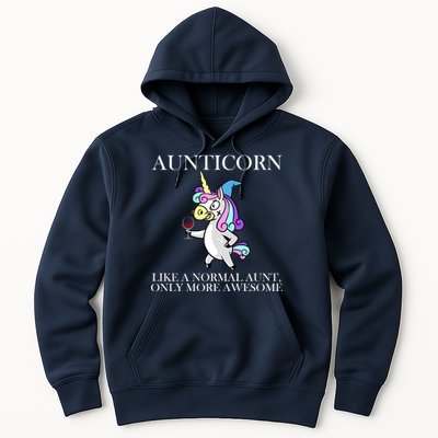 Aunticorn Like A Normal Aunt Only More Awesome Hoodie