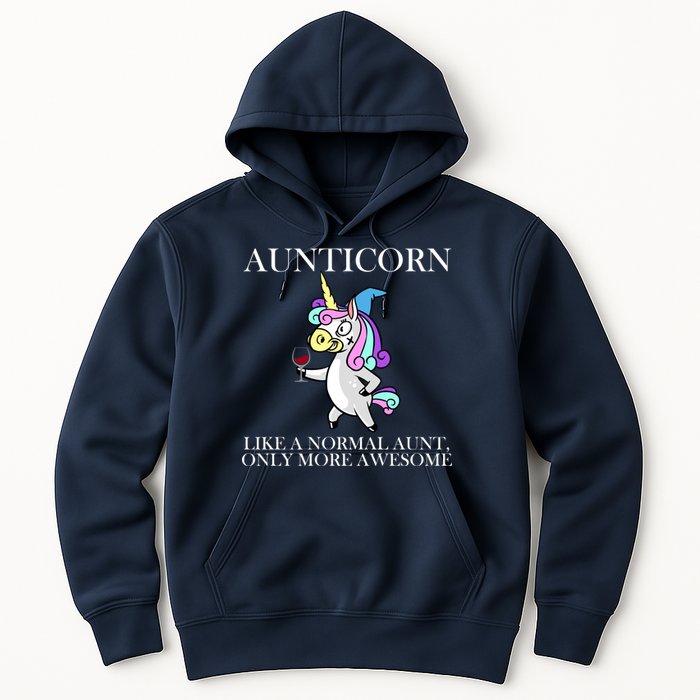 Aunticorn Like A Normal Aunt Only More Awesome Hoodie