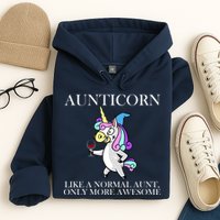 Aunticorn Like A Normal Aunt Only More Awesome Hoodie