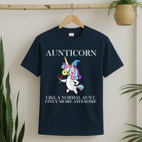 Aunticorn Like A Normal Aunt Only More Awesome T-Shirt