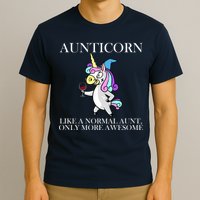 Aunticorn Like A Normal Aunt Only More Awesome T-Shirt
