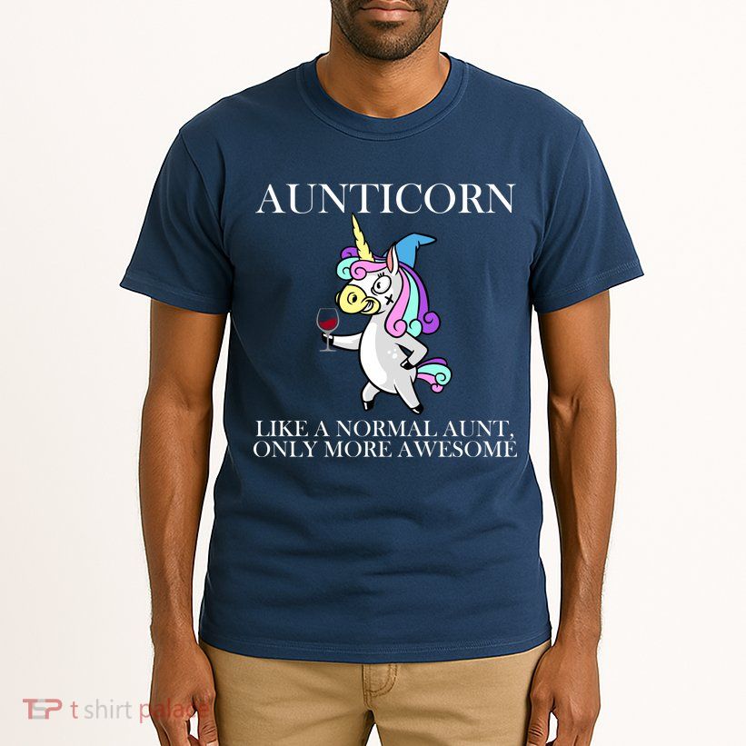 Aunticorn Like A Normal Aunt Only More Awesome Tall T-Shirt