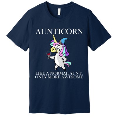Aunticorn Like A Normal Aunt Only More Awesome Premium T-Shirt
