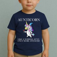 Aunticorn Like A Normal Aunt Only More Awesome Toddler T-Shirt