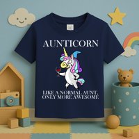 Aunticorn Like A Normal Aunt Only More Awesome Toddler T-Shirt