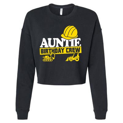 Auntie Birthday Crew Construction Party Cropped Pullover Crew