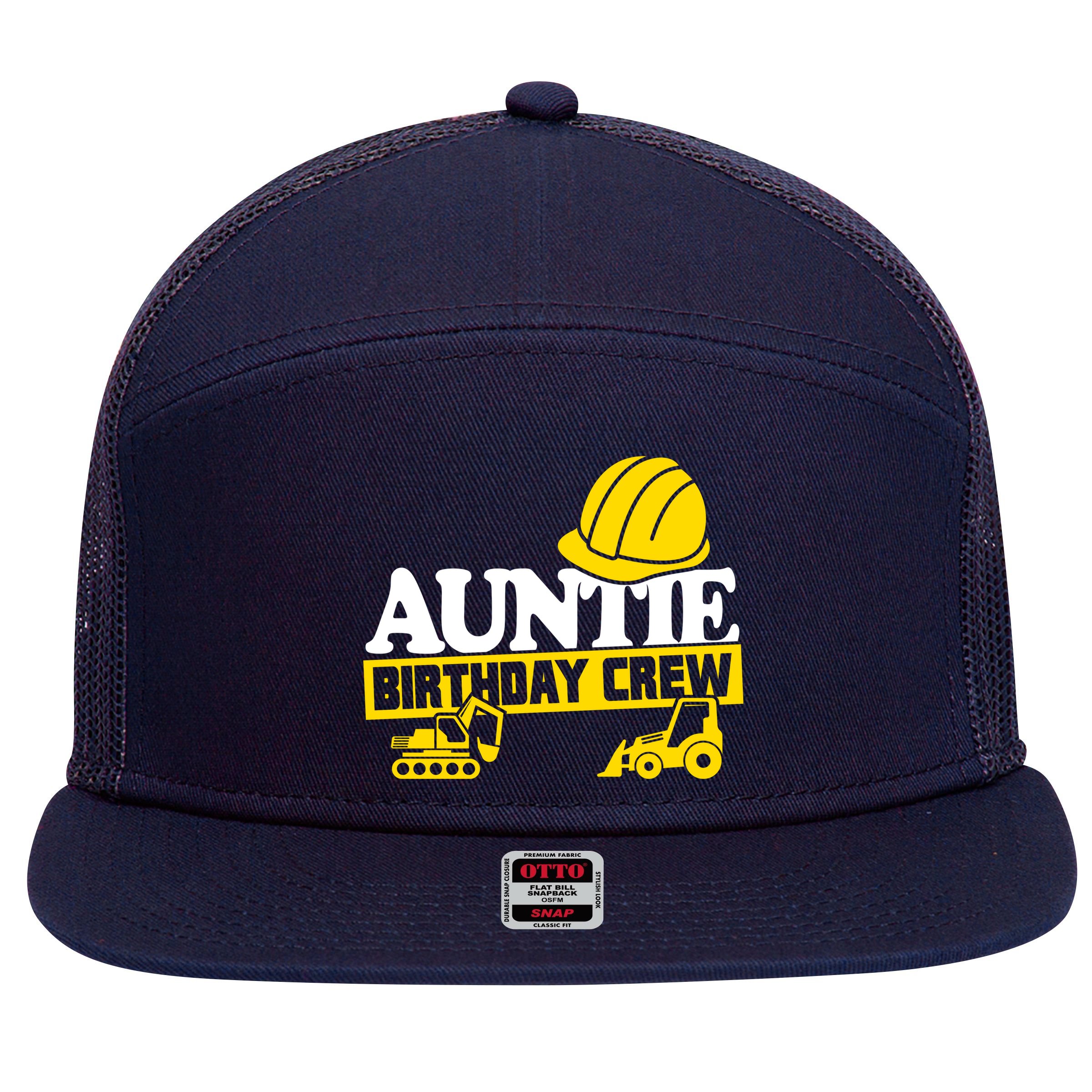 Auntie Birthday Crew Construction Party 7 Panel Mesh Trucker Snapback Hat