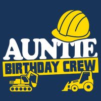 Auntie Birthday Crew Construction Party Tall T-Shirt