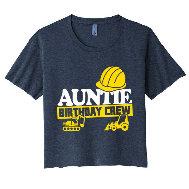 Auntie Birthday Crew Construction Party Crop Top