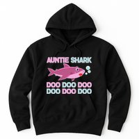 Auntie Shark Doo Doo Doo Hoodie